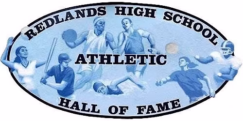 The Redlands High School Athletic Hall of Fame Induction Dinner & Ceremony