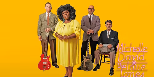 Michelle David & The True Tones - LEEDS