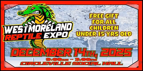 Westmoreland Reptile Expo - December 14th, 2025