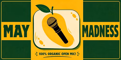 MAY MADNESS - COMEDY SHOW