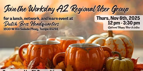 Arizona Workday RUG November Event