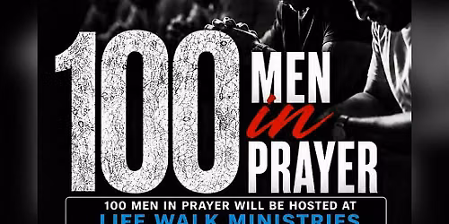 100 MEN IN PRAYER