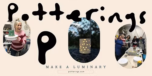 Potterings Workshop Make a Luminary