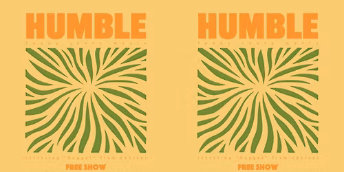 HUMBLE At Relax Lounge @The Orchards