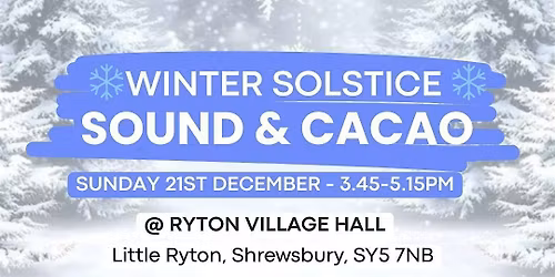 Winter Solstice: Sound & Cacao