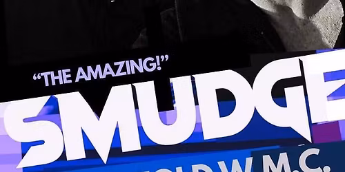 Smudge! Live at the Klondike - FREE ENTRY!