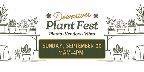 Downriver Plant Fest- Fall Edition '26
