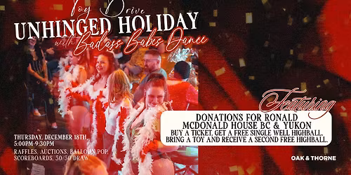 UNHINGED HOLIDAY TOY DRIVE! FOR RONALD MCDONALD HOUSE B.C & YUKON