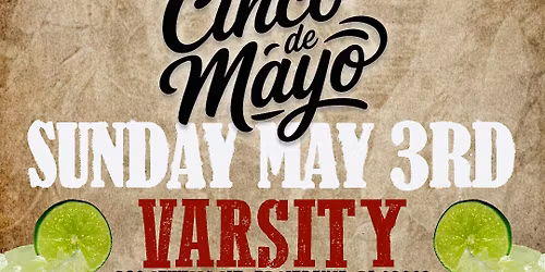 Tres De Mayo @ Varsity
