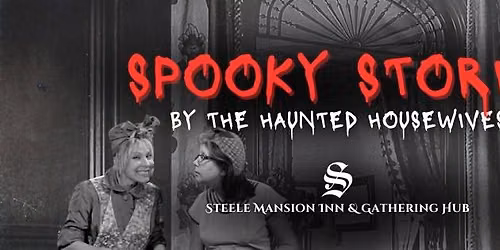 Spooky Stories by The Haunted Housewives
