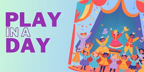 Play in a Day