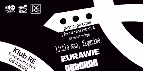 \u017burawie + little man, figurine + Pr\u00f3chno | 06.11.2026 Krak\u00f3w | Klub Re