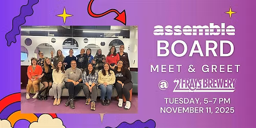 Assemble's Board Meet and Greet