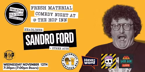 Old Town Comedy Club Fresh Material Night at The Hop Inn with Sandro Ford