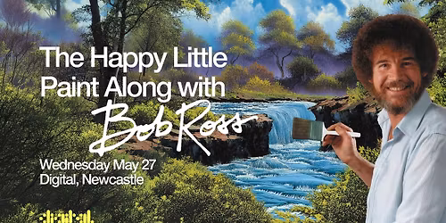 The Happy Little Paint Along with Bob Ross