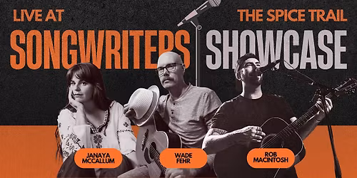 Songwriter's Showcase @ The Spice Trial\ufe0f