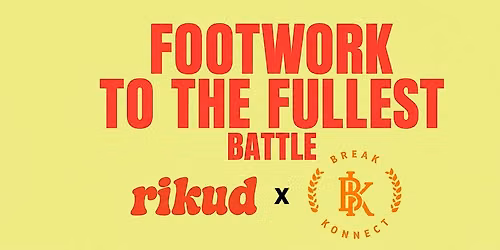 Footwork to the Fullest Battle