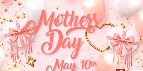 Mother's Day at Union Danville