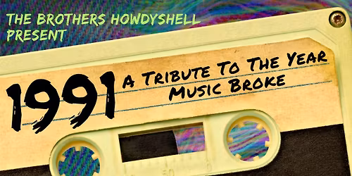 1991- The year Music Broke