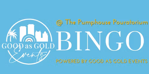 BINGO at The Pumphouse Pouratorium