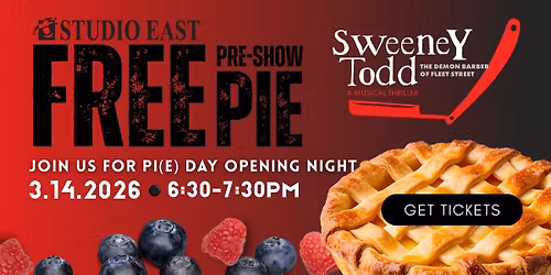 Pi(e) Day: Free Pie @ Sweeney Todd Opening Night!