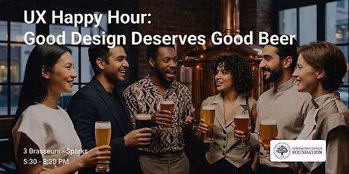 UX Happy Hour: Good Design Deserves Good Beer