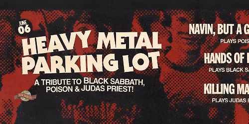 Heavy Metal Parking Lot : A Tribute to Black Sabbath, Poison & Judas Priest