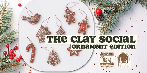 The Clay Social - Ornament Edition! at Junkyard West Fargo