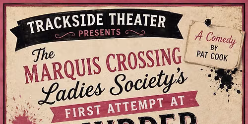 The Marquis Crossing Ladies Society\u2019s First Attempt at Murder