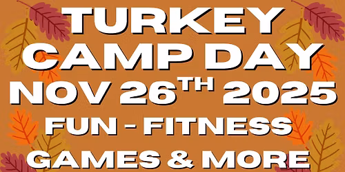 Turkey Camp 2025