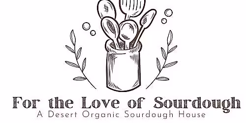 Nurture & Nourish: Sourdough in the Desert - Regular Sourdough Starters