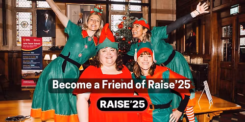 Become a Friend of Raise'25