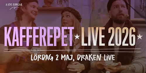 Kafferepet | G\u00f6teborg, Draken Live