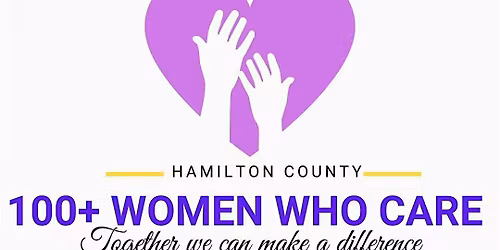 Hamilton County 100+ Women Who Care
