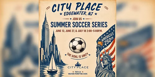 Summer Soccer Series at City Place! \u26bd