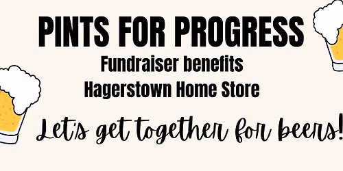 2nd Annual Pints for Progress- Hagerstown Home Store Benefit