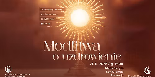 Wiecz\u00f3r z modlitw\u0105 o uzdrowienie \/ Pallotyni w Poznaniu \/ Projekt Uzdrowienie