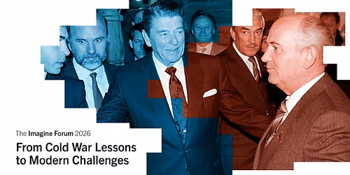 The Imagine Forum: From Cold War Lessons to Modern Challenges