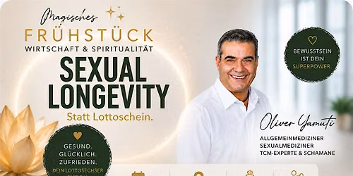 #Magisches Fr\u00fchst\u00fcck  Sexual Longevity mit Dr. Oliver Bachrom Yamuti