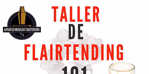 Taller de Flairtending 101 \ud83c\uddf5\ud83c\uddf7 (AMB)