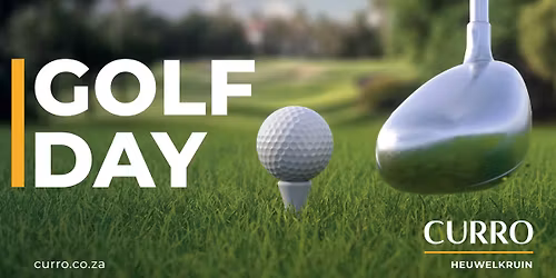 Curro Heuwelkruin Golf Day 