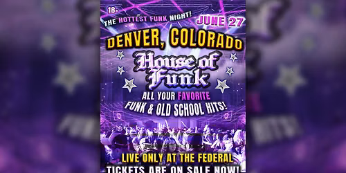 House Of Funk: All Your Favorite Funk & Old School Hits Dance Party