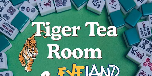 Tiger Tea Room x Eyeland Vision | Hong Kong Style Open Play