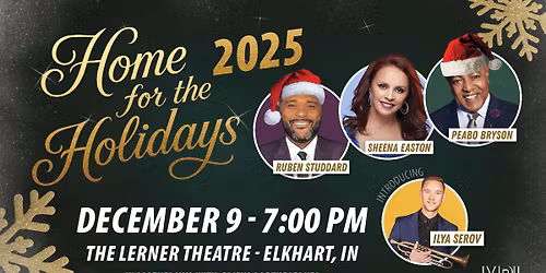 Home For The Holidays featuring Peabo Bryson, Sheena Easton, Ruben Studdard, & IIya Serov