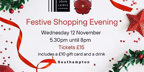 Festive Shopping Evening at John Lewis, Southampton
