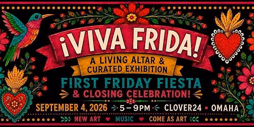 \u00a1Viva! Frida First Friday Fiesta and closing celebration