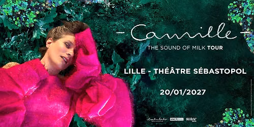 Camille - Th\u00e9\u00e2tre S\u00e9bastopol, Lille - 20.01.2027