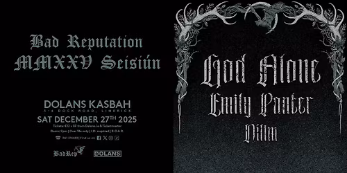 Bad Rep MMXXV Seisi\u00fan : God Alone, Emily Panter, & N\u00edlim