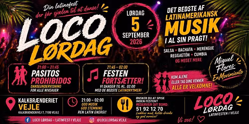 LOCO L\u00d8RDAG \u2013 LATINFEST I VEJLE