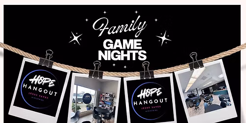 Hope Hangout Family Game Nights